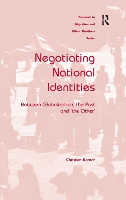 Negotiating National Identities