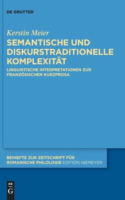 Semantische und diskurstraditionelle Komplexitat