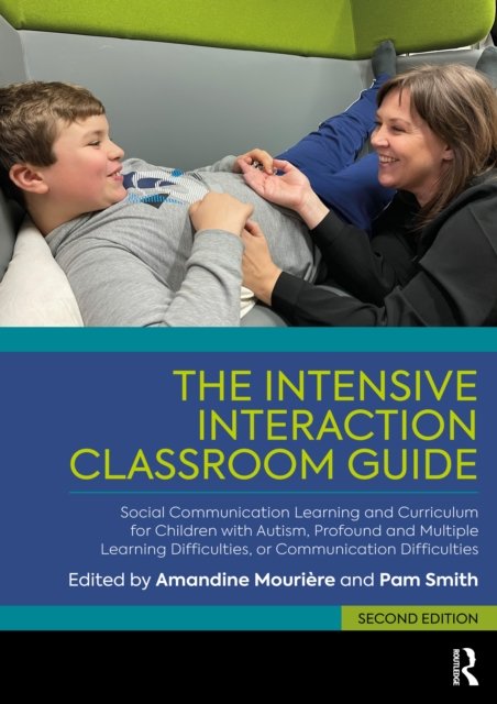The Intensive Interaction Classroom Guide