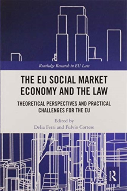 The EU Social Market Economy and the Law