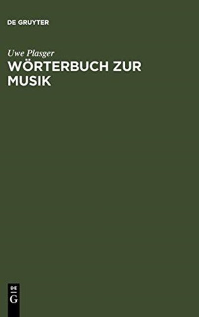 Worterbuch Zur Musik / Dictionnaire de la Terminologie Musicale