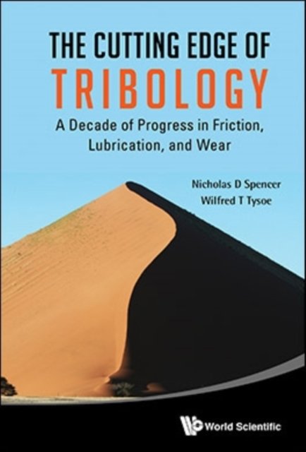 CUTTING EDGE OF TRIBOLOGY, THE