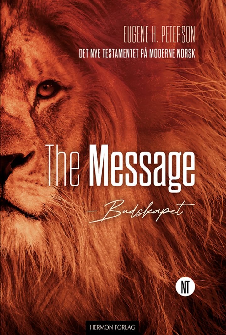 The message - budskapet - det nye testamentet på moderne norsk