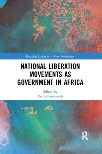 National Liberation Movements As Government in Africa