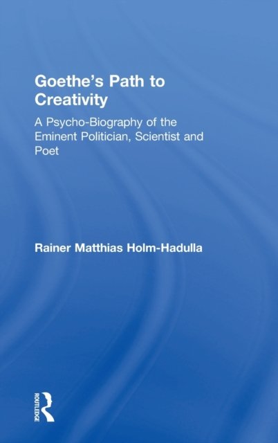 Goethe’s Path to Creativity