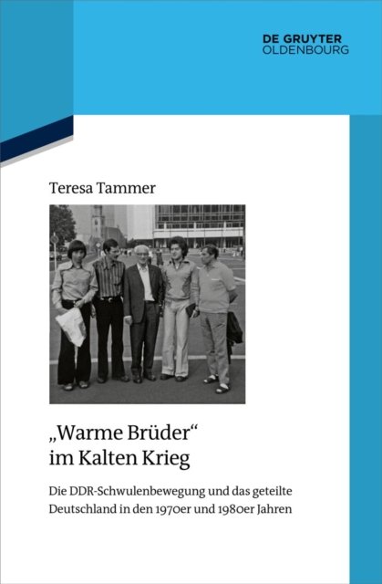 "Warme Bruder" im Kalten Krieg