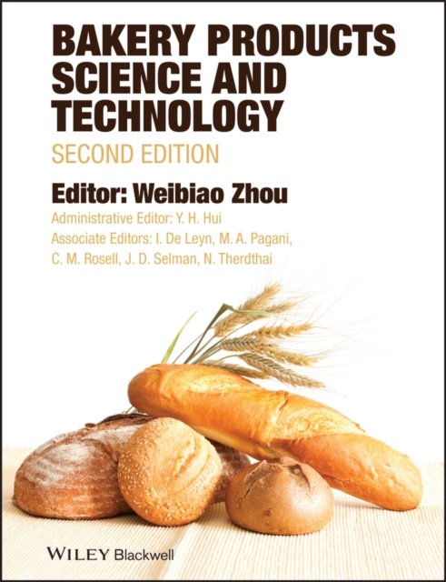 Bakery Products Science and Technology 2e