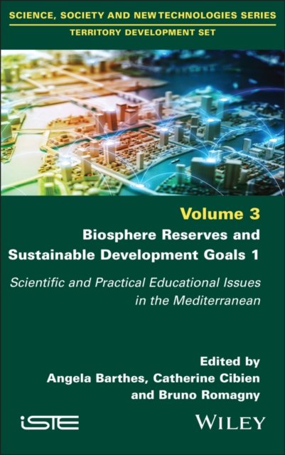 Biosphere Reserves and Sustainable Development Goals 1 – Scientific and Practical Educational Issues in the Mediterranean