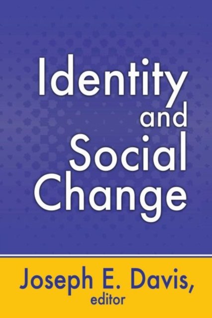 Identity and Social Change