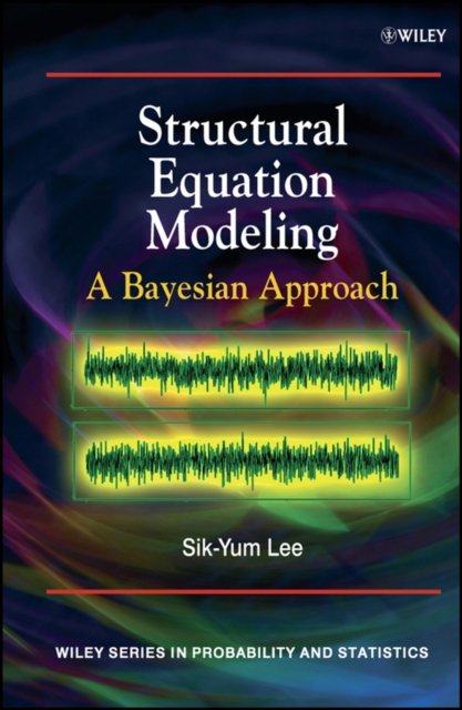 Structural Equation Modeling – A Bayesian Approach