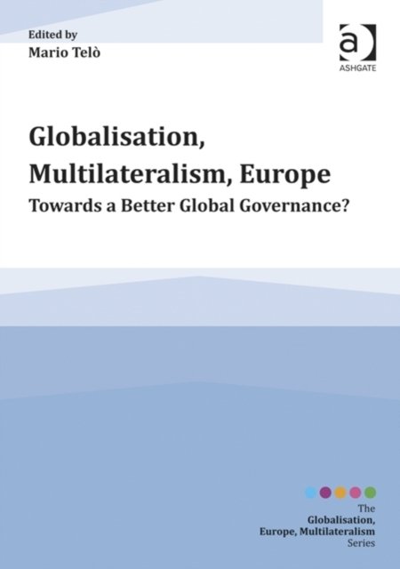 Globalisation, Multilateralism, Europe