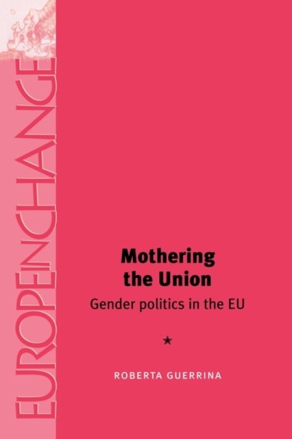 Mothering the Union