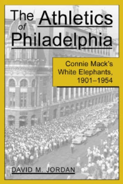 The Athletics of Philadelphia