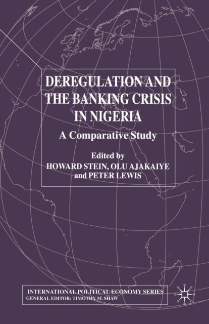 Deregulation and the Banking Crisis in Nigeria