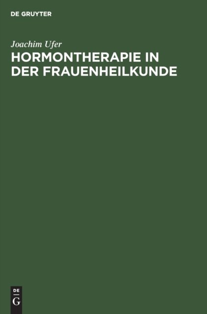 Hormontherapie in Der Frauenheilkunde