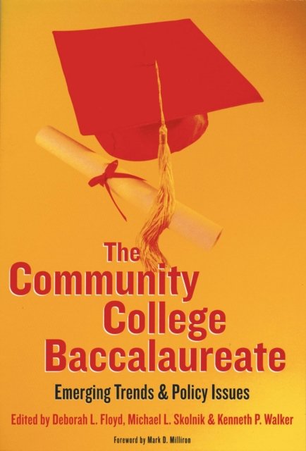 The Community College Baccalaureate