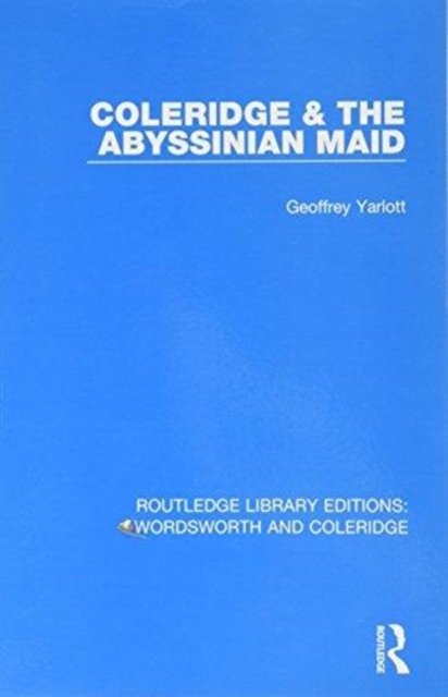Coleridge and the Abyssinian Maid