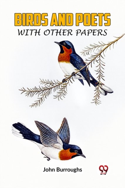 BIRDS AND POETSWITH OTHER PAPERS (Edition2023)