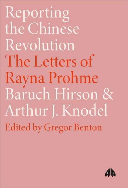 Reporting the Chinese Revolution