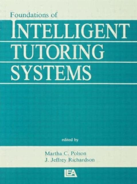 Foundations of Intelligent Tutoring Systems