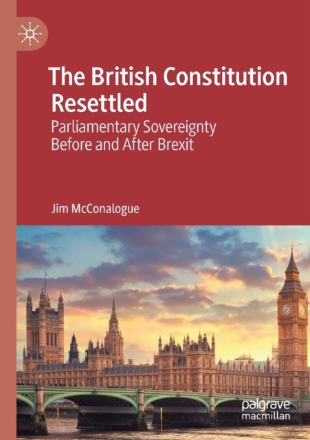 The British Constitution Resettled