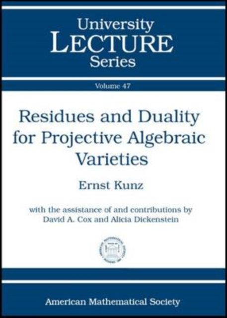 Residues and Duality for Projective Algebraic Varieties