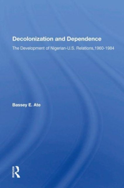 Decolonization and Dependence