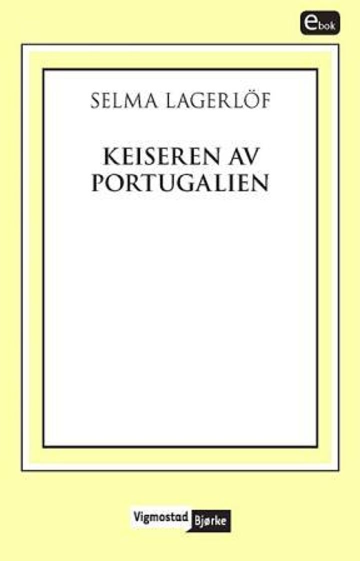 Keiseren av Portugalien - en Värmlandsfortelling