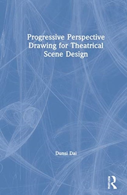 Progressive Perspective Drawing for Theatrical Scene Design