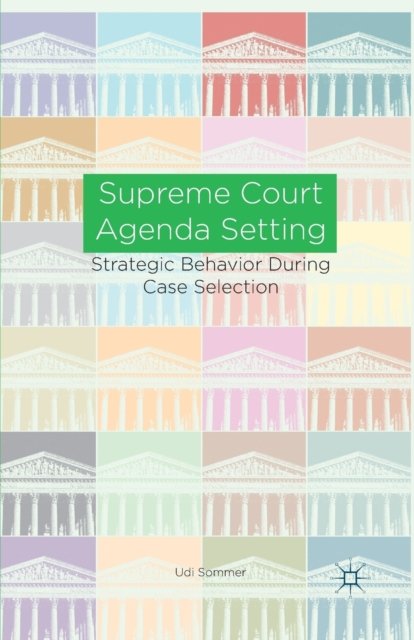 Supreme Court Agenda Setting