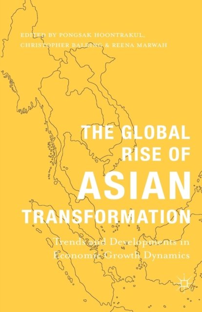 The Global Rise of Asian Transformation