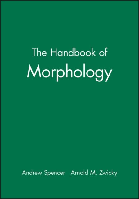The Handbook of Morphology