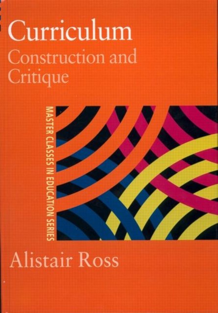 Curriculum: Construction and Critique