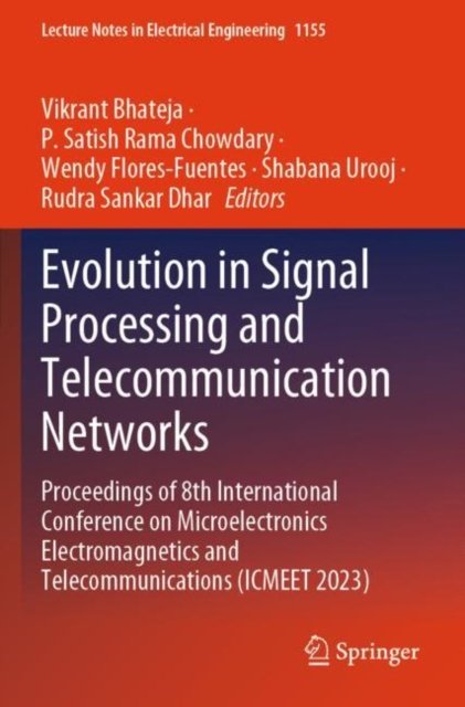 Evolution in Signal Processing and Telecommunication Networks