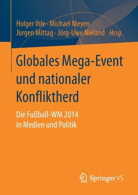 Globales Mega-Event und nationaler Konfliktherd