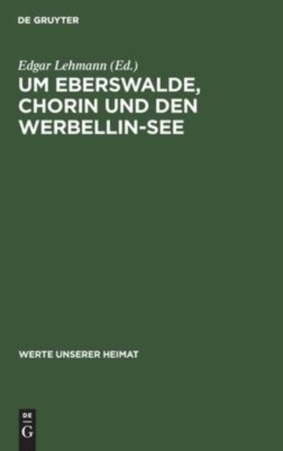 Um Eberswalde, Chorin Und Den Werbellin-See