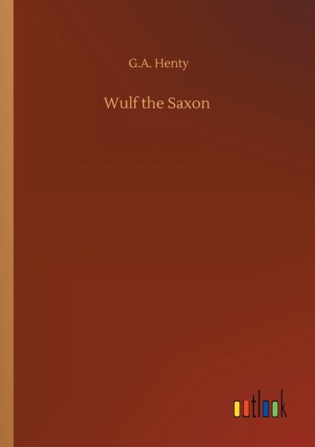 Wulf the Saxon