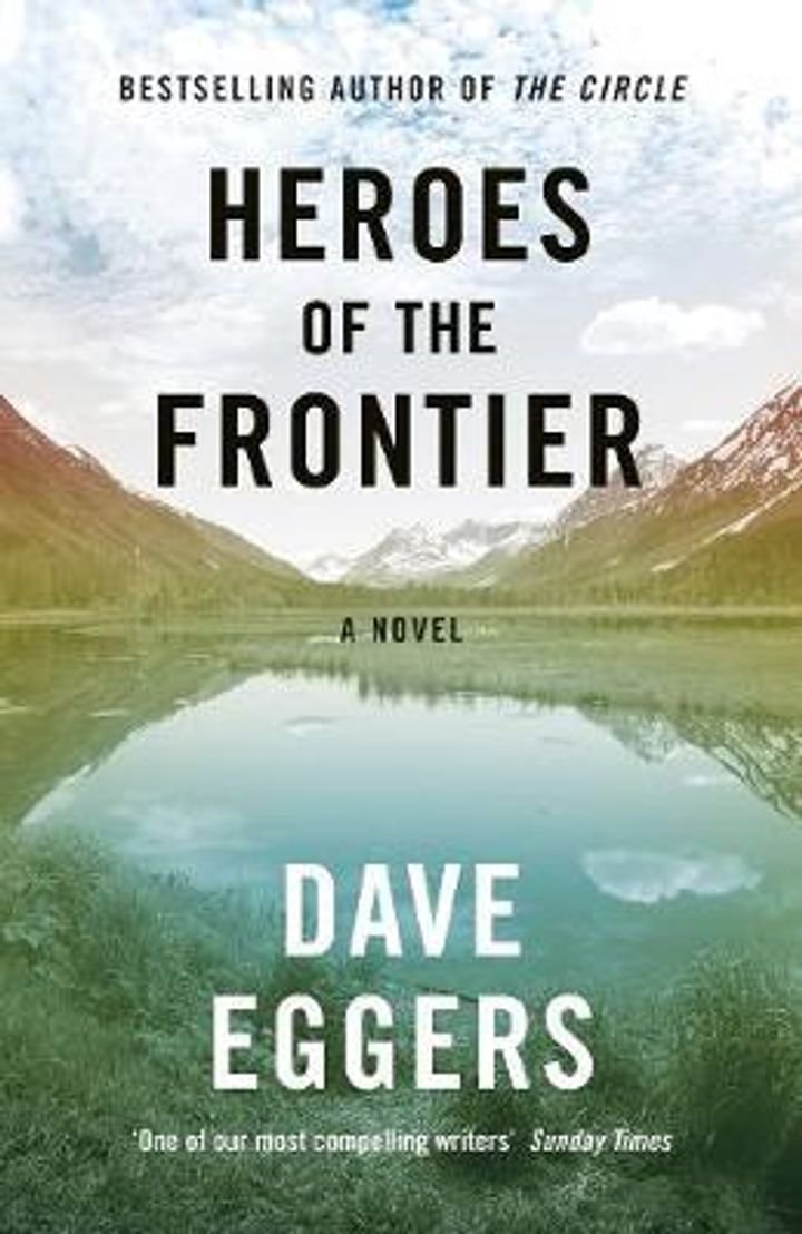 Heroes of the frontier