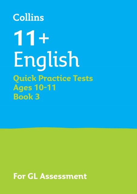 11+ English Quick Practice Tests Age 10-11 (Year 6) Set C