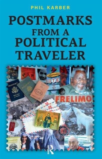 Postmarks from a Political Traveler