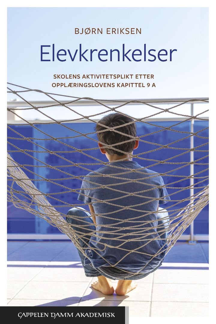 Elevkrenkelser - skolens aktivitetsplikt etter opplæringslovens kapittel 9 A