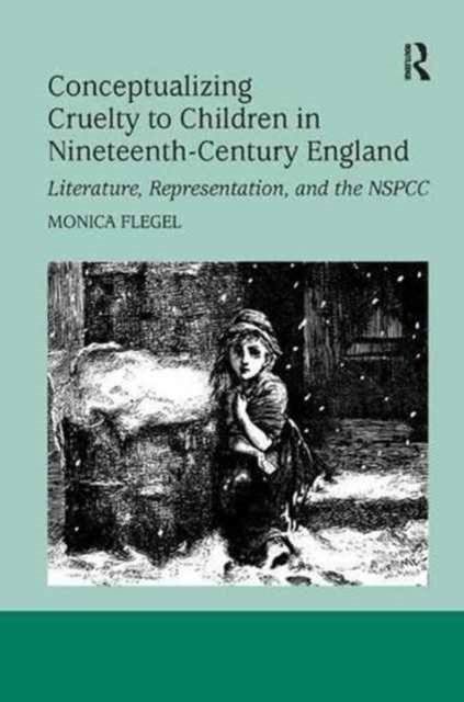Conceptualizing Cruelty to Children in Nineteenth-century England