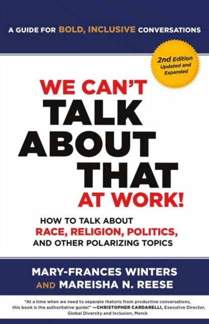 We Can''t Talk about That at Work! Second Edition
