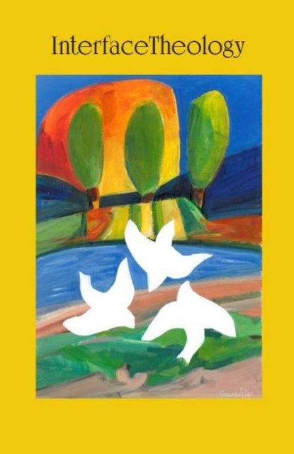InterfaceTheology Vol 1 No 1 2015
