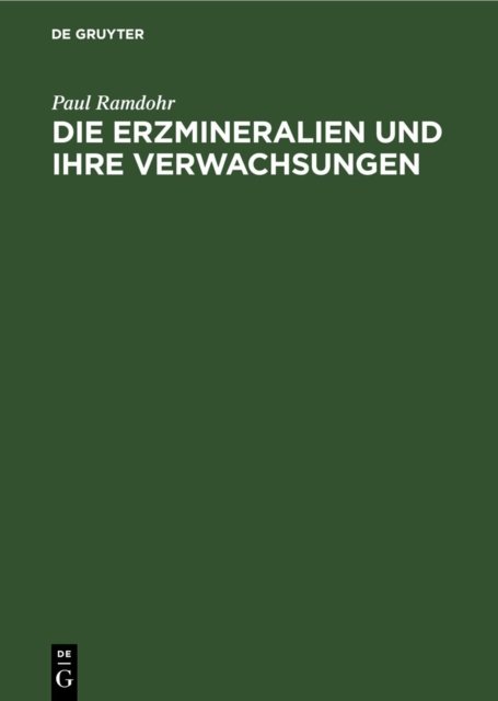 Erzmineralien und ihre Verwachsungen