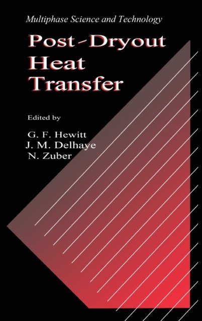 Post-Dryout Heat Transfer