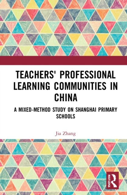 Teachers'' Professional Learning Communities in China