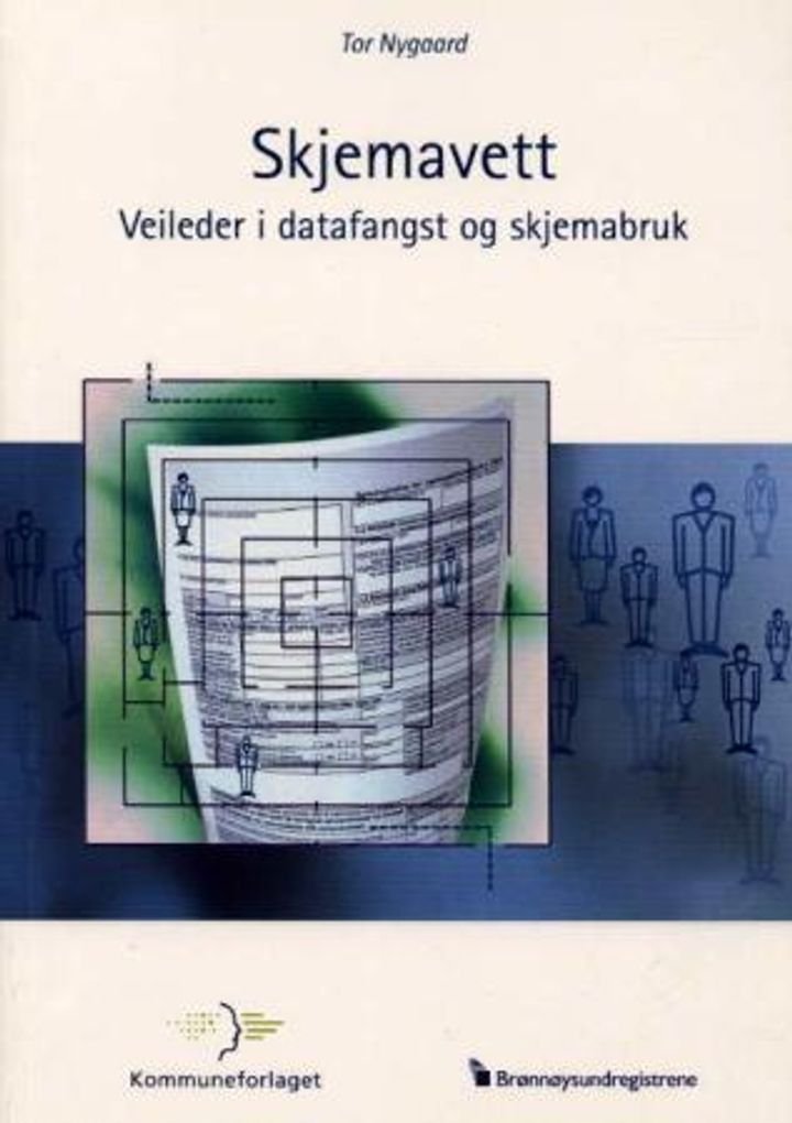Skjemavett - veileder i datafangst og skjemabruk