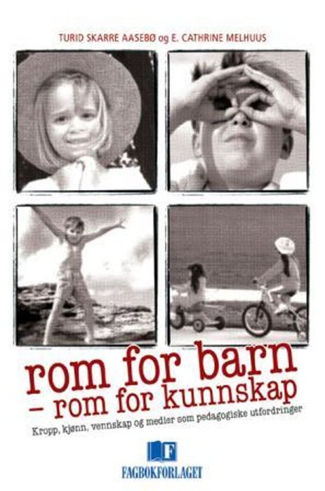 Rom for barn - rom for kunnskap