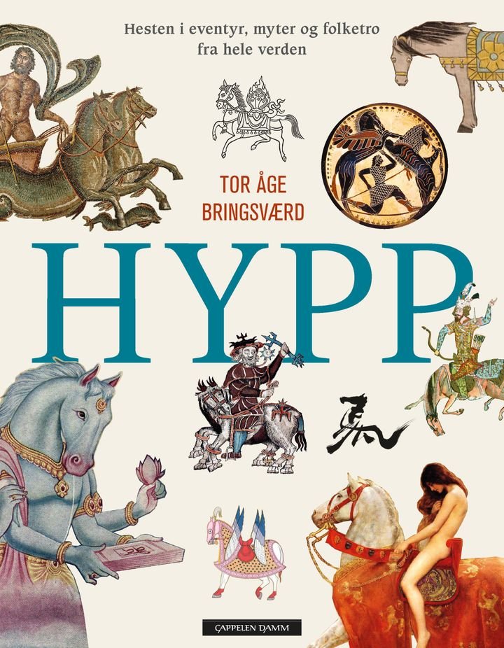 Hypp - hesten i eventyr, myter og folketro fra hele verden